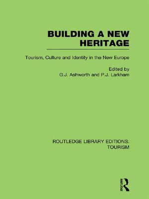 cover image of Building a New Heritage (RLE Tourism)